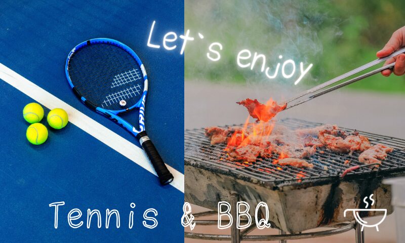 tennis and BBQ